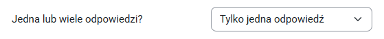 Wybór ilości dostępnych odpowiedzi do wyboru