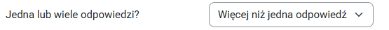 Wybór ilości dostępnych odpowiedzi do wyboru