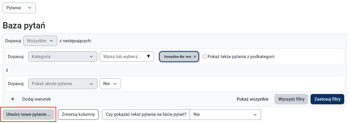 Przycisk do utworzenia pytania w bazie pytań
